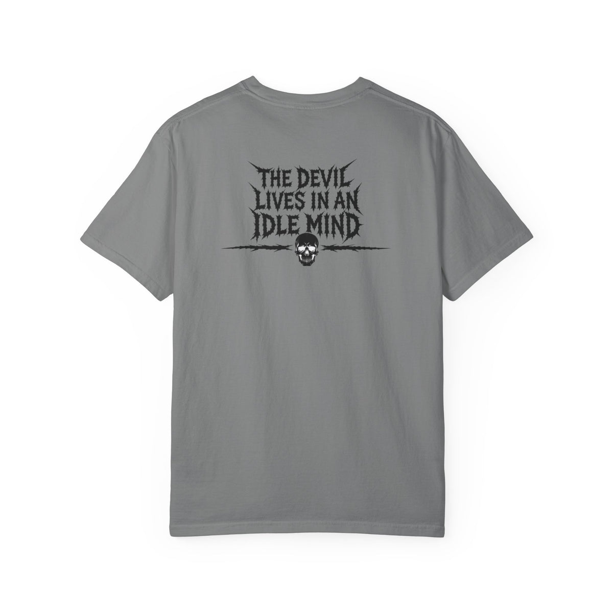 Idle Mind Skull T-Shirt — "The Devil Lives in an Idle Mind" Graphic Tee